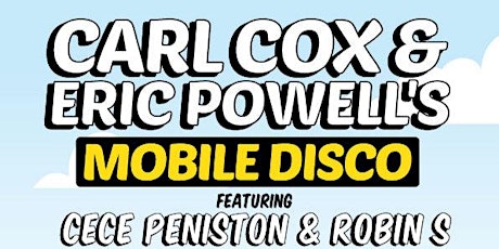 CARL COX & ERIC POWELL ‘MOBILE DISCO’ 2018 primary image