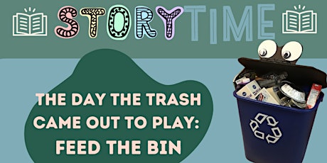 Imagen principal de Storytime: The Day the Trash Came Out to Play