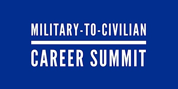 Working Spirit Military-to-Civilian Career Summit