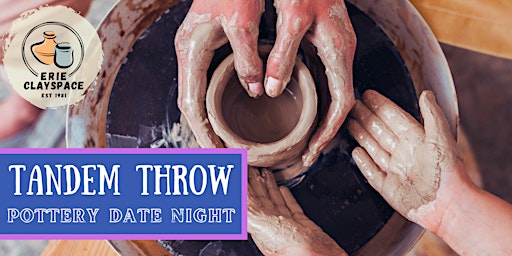 Immagine principale di Tandem Throw: Pottery Date Night 