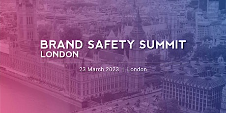 Primaire afbeelding van Brand Safety Summit London