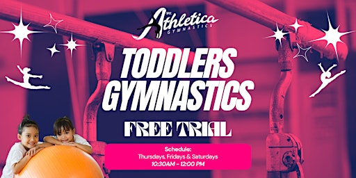 Toddler Gymnastics FREE TRIAL Class at Athletica Gymnastics