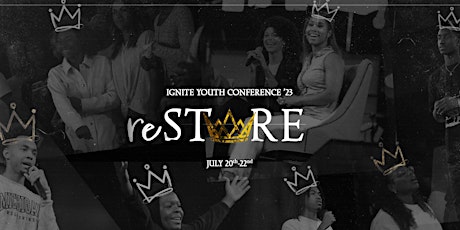 Ignite: RESTORE Youth Conference 2023