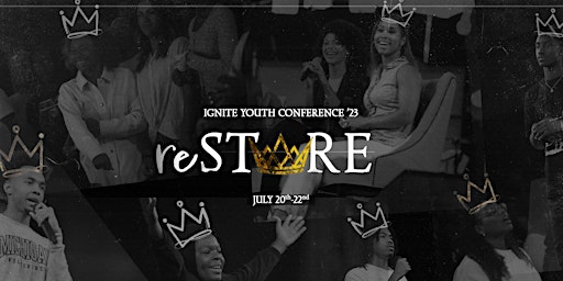 Ignite: RESTORE Youth Conference 2023 primary image