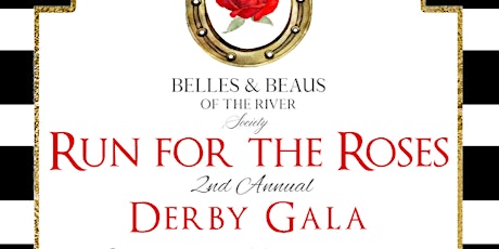 Belles & Beaus of the River - Annual Run for the Roses Derby Gala