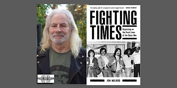 Jon Melrod, author of FIGHTING TIMES - an in-person Boswell event