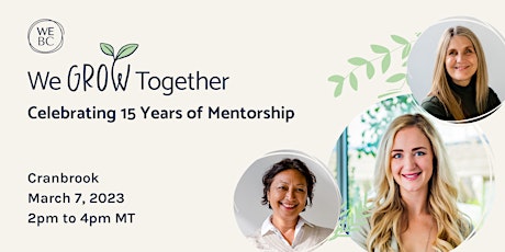 WeGrowTogether: Celebrating 15 Years of Mentorship with WeBC  primärbild