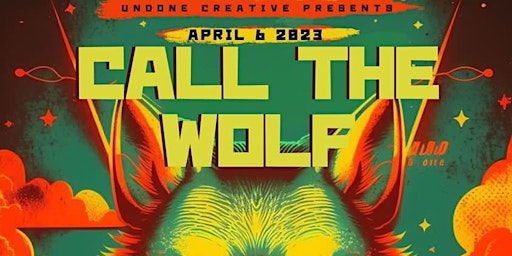 Undone Creative Presents : Call The Wolf, Ancient Teeth, and Essex Boys