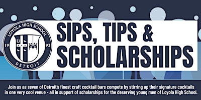 Sips, Tips & Scholarships  2024 primary image