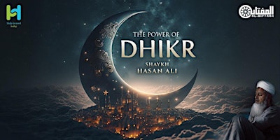 Attain the Forgiveness of Allah through the POWER of Dhikr - Manchester