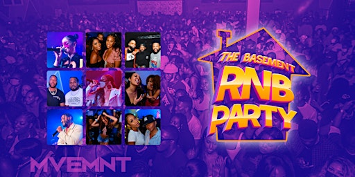 The Basement 90's/00's RNB Party