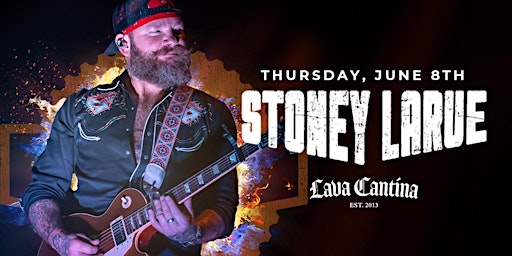 Stoney LaRue LIVE at Lava Cantina primary image