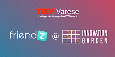 Immagine principale di Scopri il recruiting di Friendz a TEDxVarese 