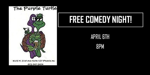 Free Comedy Show - Rich Rivera - Purple Turtle