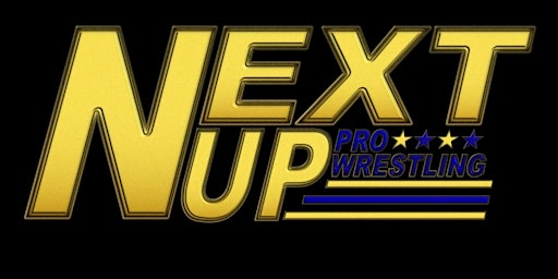 Next Up Pro Wrestling 3!