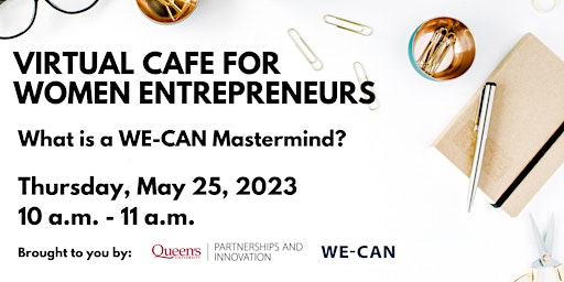 Virtual Cafe: What is a WE-CAN Mastermind?