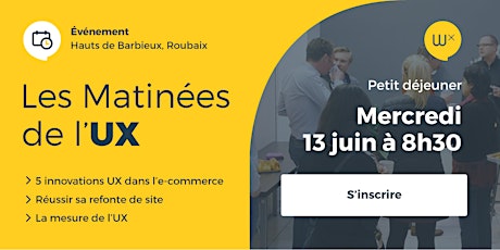 Image principale de Petit Déjeuner : Les Matinées de l'UX 