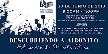 Descubriendo a Aibonito : El Jardín de Puerto Rico