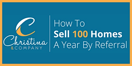 100 Homes By Referral