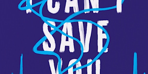 Book Launch: I Can't Save You by Anthony Chin Quee