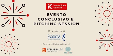 Immagine principale di iC - Innovazione Culturale: evento conclusivo e pitching session 