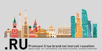 .RU! come acquisire clienti in Russia grazie al web .RU! come acquisire clienti in Russia grazie al web