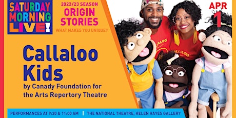 Saturday Morning Live! At The National Presents: Callaloo Kids primary image