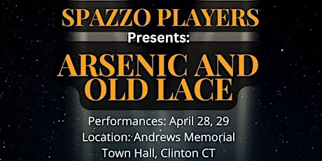 Spazzo Players presents Arsenic and Old Lace!