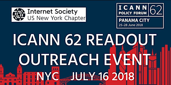 ICANN 62 NYC READOUT OUTREACH EVENT