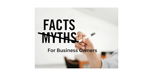 WEBINAR: Myth Busters: Entrepreneur Style