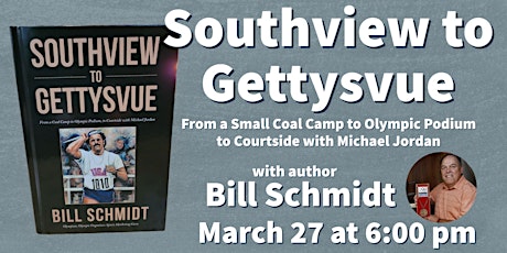 In-person: Southview to Gettysvue with author Bill Schmidt