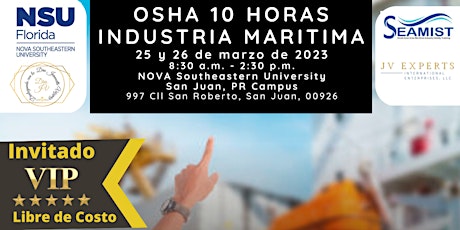 25 y 26 Marzo- Presencial Libre de Costo - OSHA 10 Horas Industria Marítima
