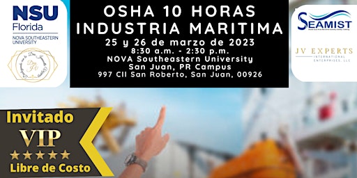 25 y 26 Marzo- Presencial Libre de Costo - OSHA 10 Horas Industria Marítima