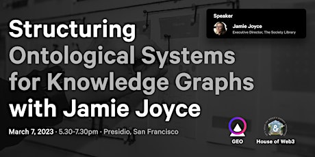 Structuring Ontological Systems for Knowledge Graphs with Jamie Joyce