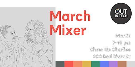 Out in Tech ATX | March Mixer