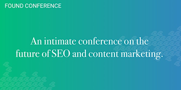 Found Conference
