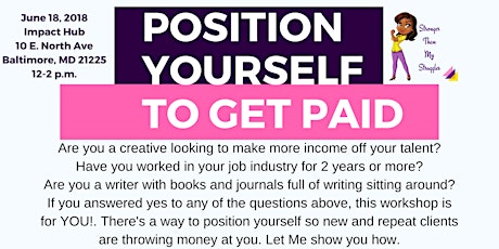 Position Yourself To Get Paid primary image