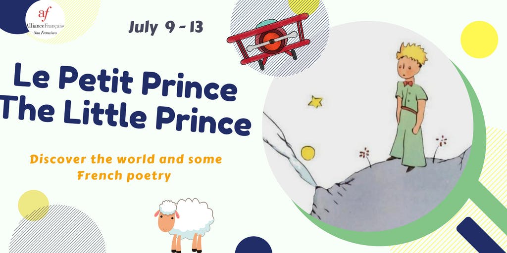 French Immersion Summer Camp Le Petit Prince At The Alliance French Immersion Summer Camp Le Petit Prince