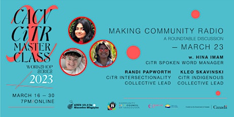 CITR x CACV Masterclass: Making Community Radio - a roundtable discussion