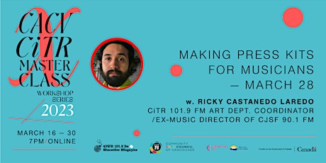 CITR x CACV Masterclass: Putting Together a Press Kit as a Musician