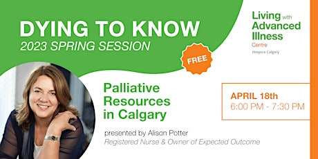 Dying To Know: Palliative Resources in Calgary