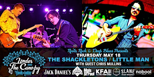 The Shackletons & Little Man with guest Christopher Mullins (FL)