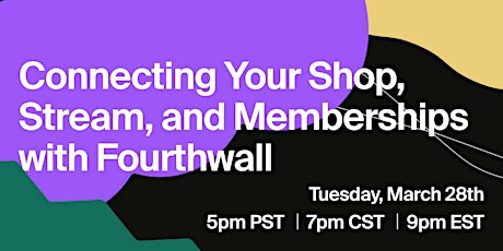 Connecting Your Shop, Stream, and Memberships with Fourthwall