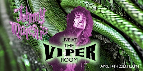 Johnny Majestic LIVE @ The Viper Room ...once again