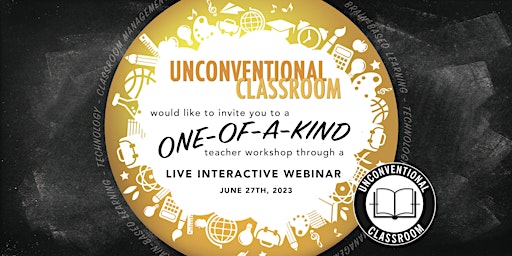 Teacher Workshop - Live Webinar - Unconventional Classroom primary image