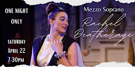 Rachel Deatherage, Mezzo-Soprano Recital