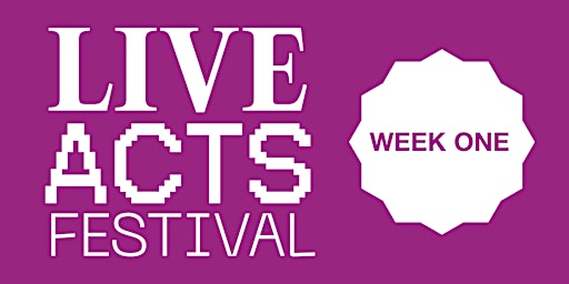 Live Acts Week 1:  Wednesday