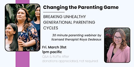 Changing the Parenting Game - Breaking Unhealthy Cycles