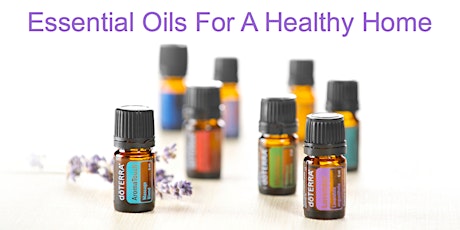 Essential Oils For A Healthy Home (Intro to Essential Oils) primary image