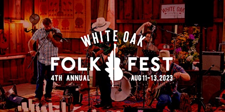 White Oak Folk Festival 2023